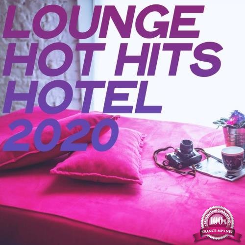 Lounge Hot Hits Hotel 2020 (2020)
