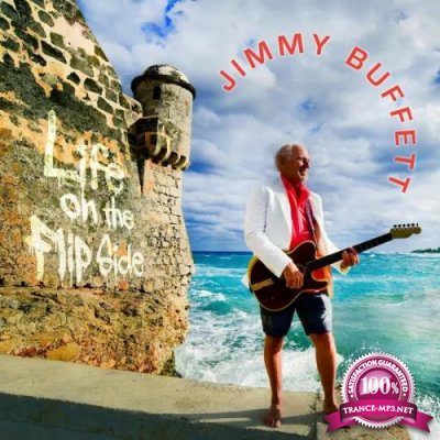 Jimmy Buffett - Life On the Flip Side (2020)