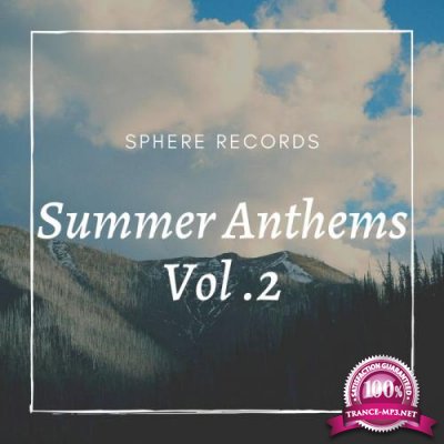 Summer Anthems Vol 2 (2020)