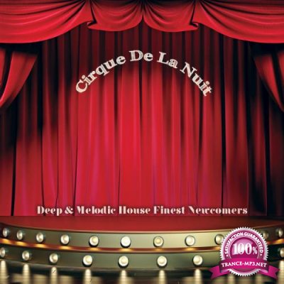 Cirque De La Nuit: Deep & Melodic House Finest Newcomers (2020)
