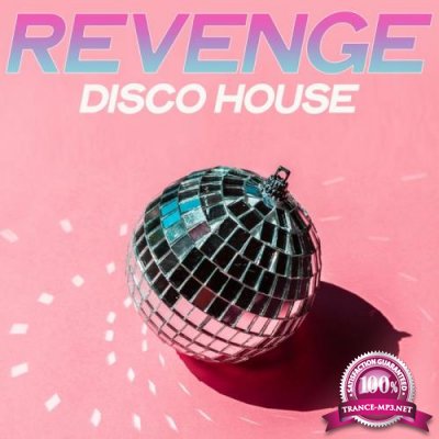 Revenge Disco House (Top House Music Selection 2020) (2020)