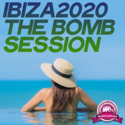 Ibiza 2020 The Bomb Session (Top House Music Selection Ibiza 2020) (2020)