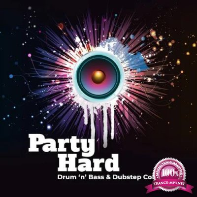 Party Hard: Drum n Bass & Dubstep Collection (2020)