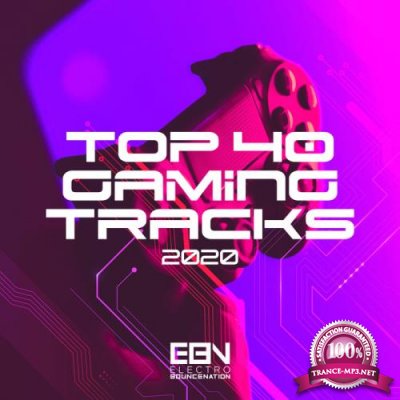 Top 40 Gaming Tracks 2020 (2020)