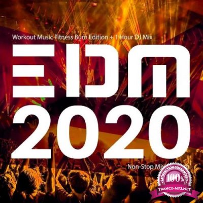 EDM 2020 Workout Music Fitness Burn Edition (2020)