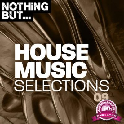 Nothing But... House Music Selections, Vol. 09 (2020)