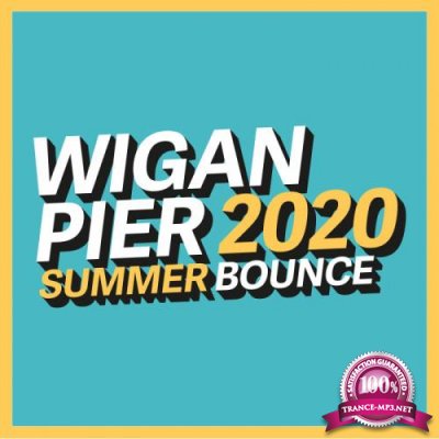 Wigan Pier - Summer Bounce 2020 (2020) 