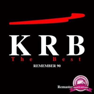 KRB - The Best (Remember 90) (Remastered 2020) (2020)