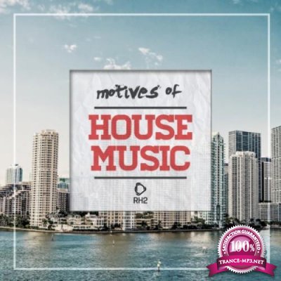 Motives Of House Music Vol 22 (2020)