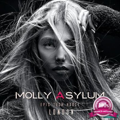 Molly Asylum: Epic Tech House London (2020)