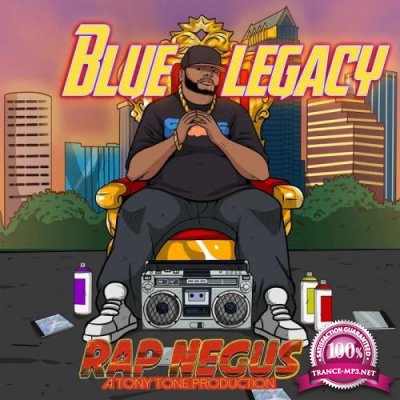 Blue Legacy - Rap Negus a Tony Tone Production (2020)