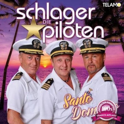 Die Schlagerpiloten - Santo Domingo (2020)