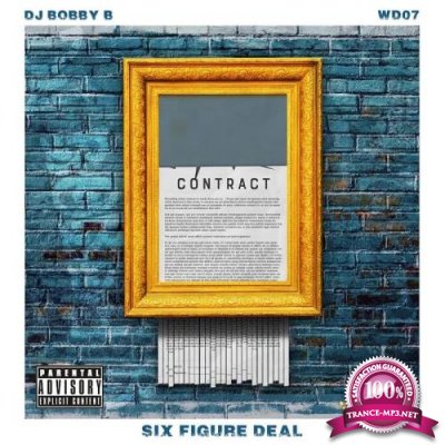 DJ Bobby B - Six Figure Deal (2020)