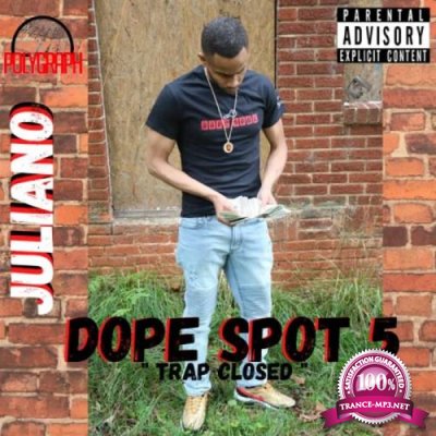 Juliano - Dope Spot 5 Trap Closed (2020)