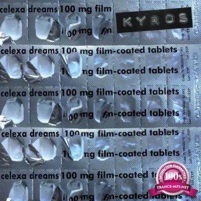 Kyros - Celexa Dreams (2020)