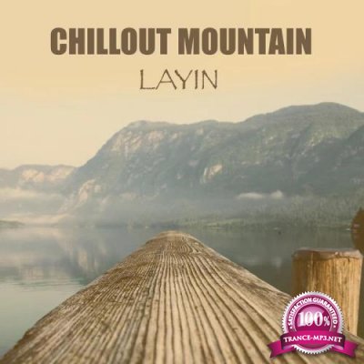 Layin - Chillout Mountain (2020)