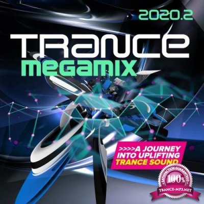 Trance Megamix 2020.2: A Journey into Uplifting Trance Sound (2020)