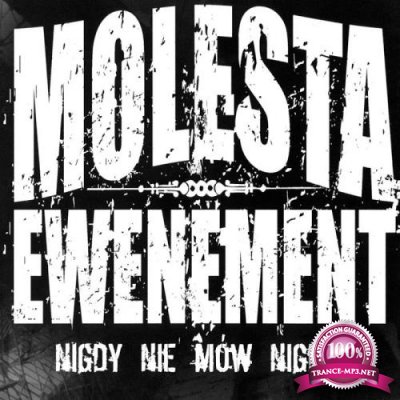 Molesta Ewenement - Nigdy nie mow nigdy (2020)