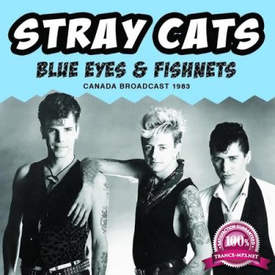 Stray Cats - Blue Eyes & Fishnets (2020)