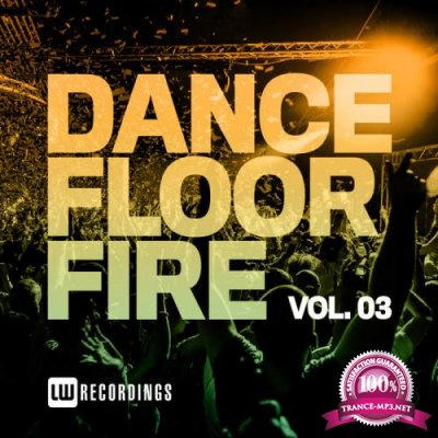 Dancefloor Fire Vol 03 (2020)