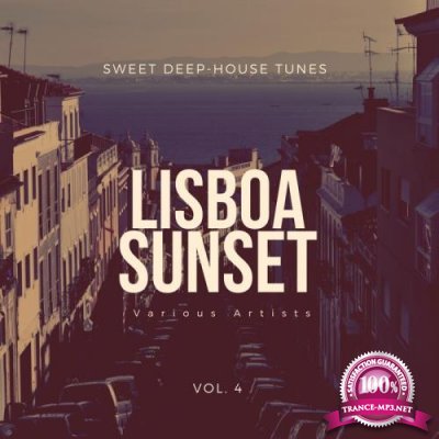 Lisboa Sunset (Sweet Deep-House Tunes) Vol 4 (2020)