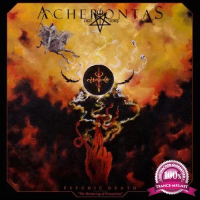 Acherontas - Psychic Death: The Shattering of Perceptions (2020)