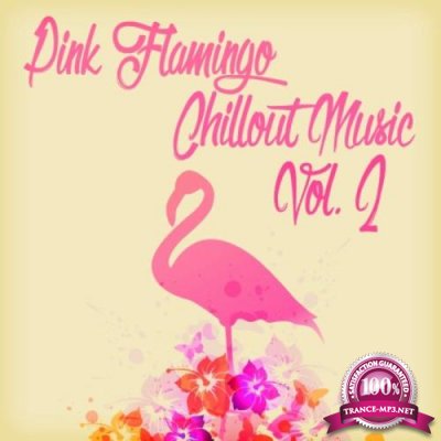 Pink Flamingo Chillout Music, Vol. 2 (2020)