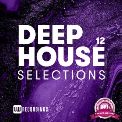 Deep House Selections Vol 12 (2020)