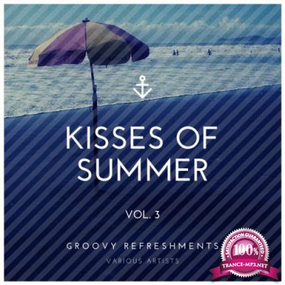 Kisses of Summer (Groovy Refreshments), Vol. 3 (2020)