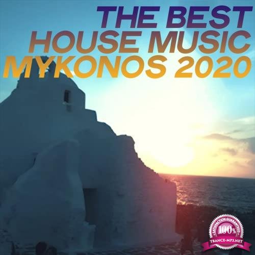 The Best House Music Mykonos 2020 (2020)