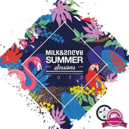 Milk & Sugar Recordings - Summer Sessions 2020 (2020)