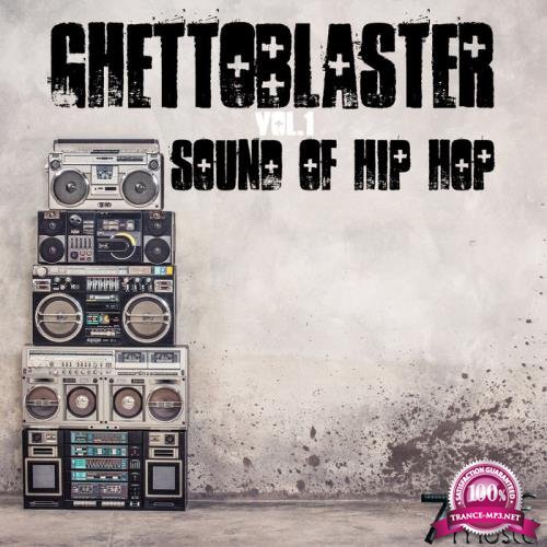 Ghettoblaster Sound of Hip Hop, Vol. 1 (2020)
