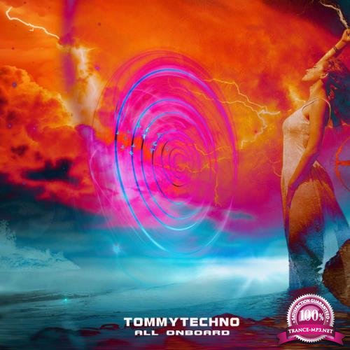 Tommytechno - All Onboard (2020)