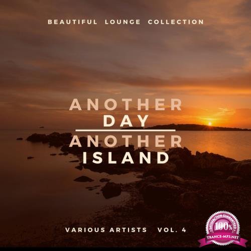 Another Day, Another Island (Beautiful Lounge Collection), Vol. 4 (2020)