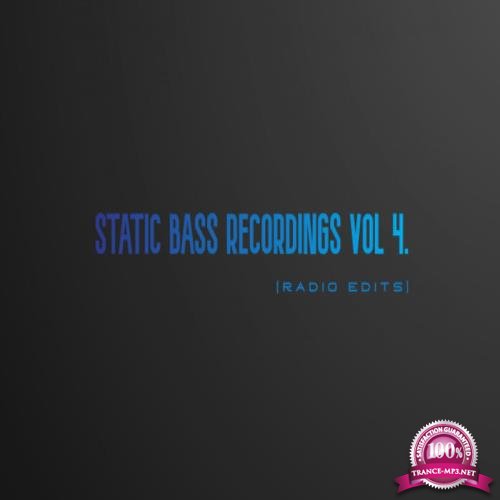 Static Bass Recordings (Radio Edits) Vol 4 (2020) 