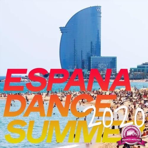 Espana Dance Summer (The Best House Music Summer 2020) (2020)