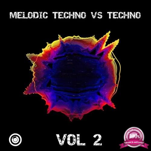 Melodic Techno Vs Techno, Vol. 2 (2020)