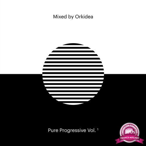Pure Progressive, Vol.1 (Mixed By Orkidea) (2020)