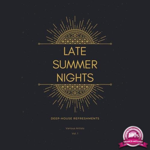 Late Summer Nights (Deep-House Refreshments), Vol. 1 (2020)
