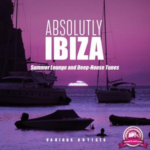 Absolutely Ibiza (Summer Lounge and Deep-House Tunes) (2020)