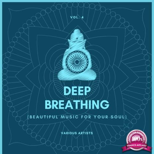 Deep Breathing (Beautiful Music For Your Soul), Vol. 4 (2020)