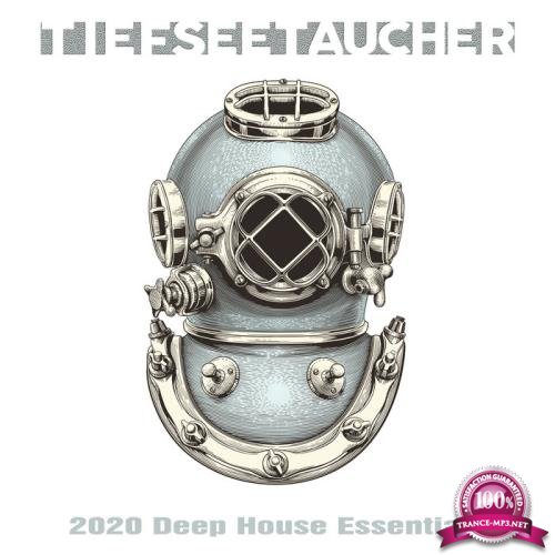 Tiefseetaucher: 2020 Deep House Essentials (2020)