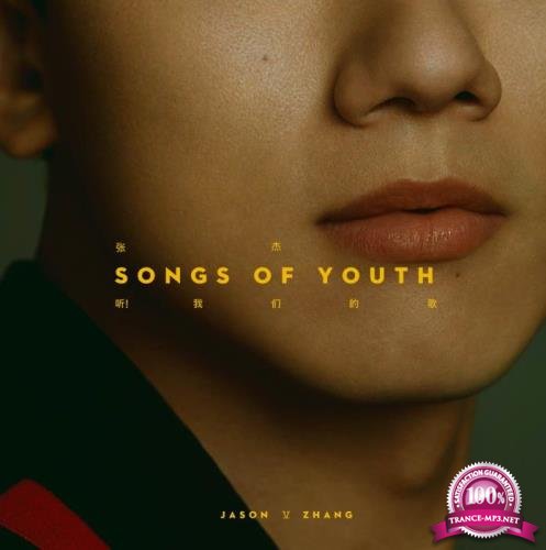 Jason Zhang - Songs of Youth (2020)