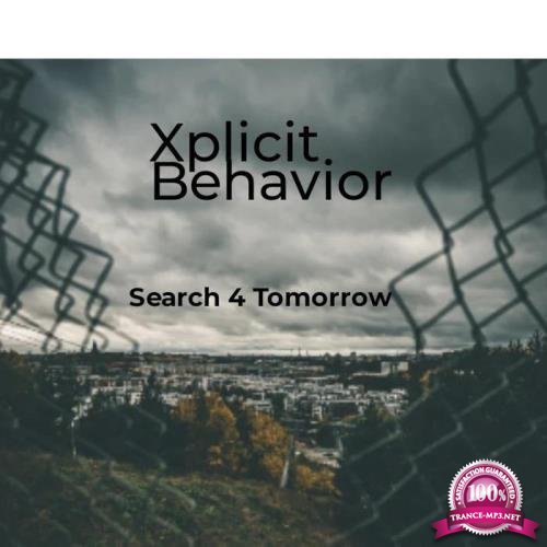 Xplicit Behavior - Search 4 Tomorrow (2020)