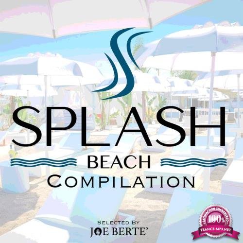 Splash Beach Compilation (Compiled By Joe Berte) (2020)