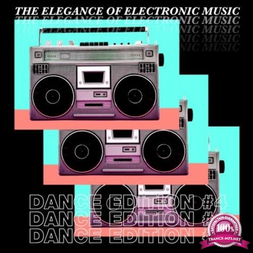 The Elegance Of Electronic Music - Dance Edition #4 (2020)