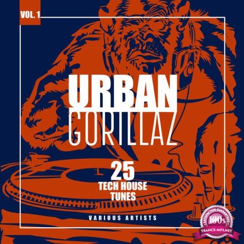 Urban Gorillaz Vol 1 (25 Tech House Tunes) (2020)