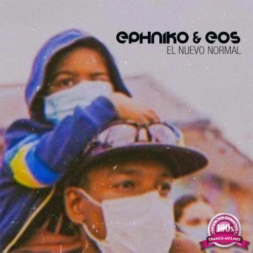 Ephniko & E.O.S. - El Nuevo Normal (2020)