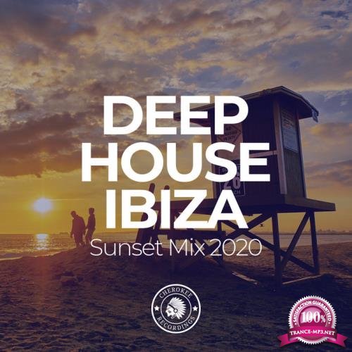 Deep House Ibiza: Sunset Mix 2020 (2020)