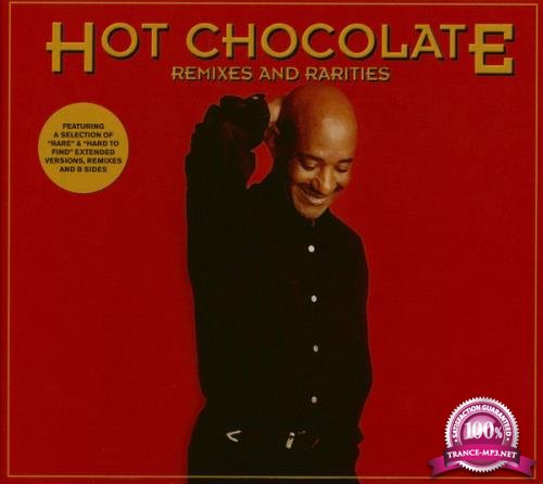 Hot Chocolate - Remixes & Rarities [3CD] (2020) FLAC